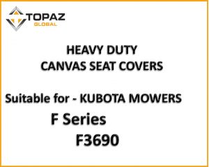 Miller Canvas are a leading SPECIALIST online retailer of Canvas seat covers to fit F3690 KUBOTA MOWER.