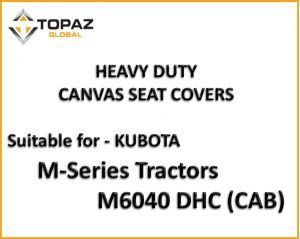 Heavy Duty Canvas Seat Covers custom designed to be suitable for your KUBOTA M6040 DHC (CAB) TRACTOR