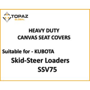 Heavy Duty Canvas Seat Covers custom designed to be suitable for your KUBOTA SSV75 SKID STEER LOADER
